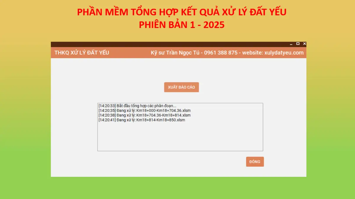 Phần mềm tổng hợp kết quả xử lý đất yếu 2025